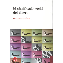 El Significado Social del Dinero