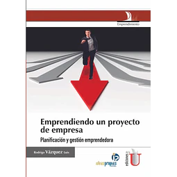 Emprendiendo un proyecto de empresa