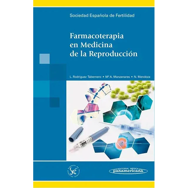 Farmacoterapia en Medicina de la Reproducción