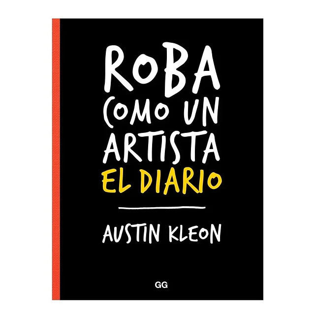 Roba como un artista, El diario