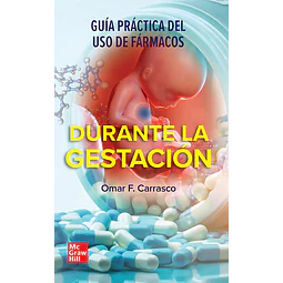 Guía práctica del uso de fármacos durante la gestación