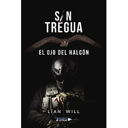 Sin tregua. El ojo del halcón