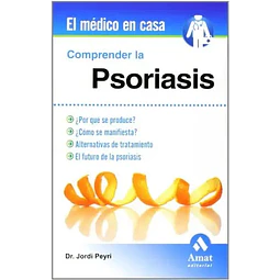 Comprender la Psoriasis