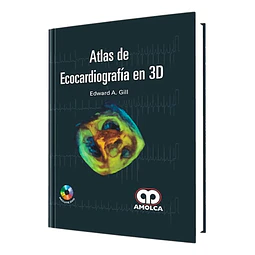 Atlas de Ecocardiografía en 3D