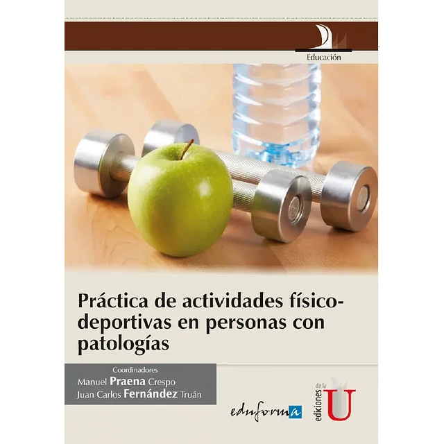 Práctica de actividades físico-deportivas en personas con patologías