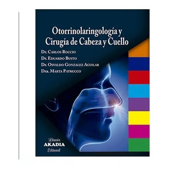 Otorrinolaringología y Cirugía de Cabeza y Cuello