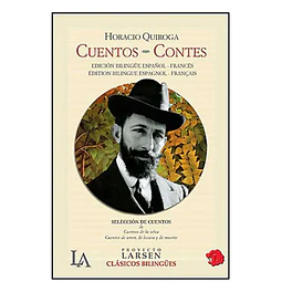 Cuentos Contes Cuentos de la Selva Cuentos de Amor, de locura y de muerte