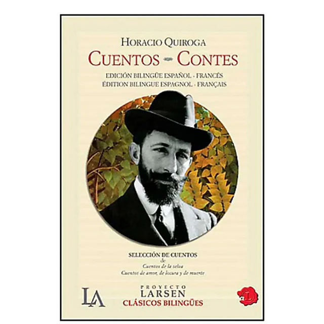 Cuentos Contes Cuentos de la Selva Cuentos de Amor, de locura y de muerte