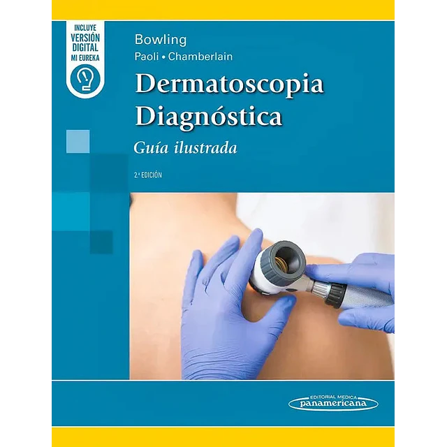Dermatoscopia diagnóstica. Guía ilustrada