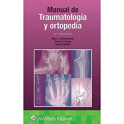 Manual de Traumatología y Ortopedia