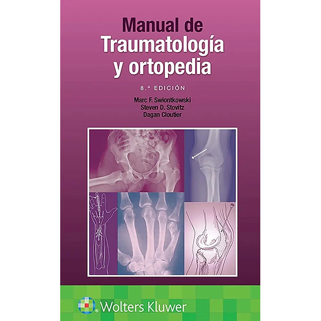 Manual de Traumatología y Ortopedia