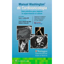 Manual Washington de Cardiooncología. Guía práctica para mejorar la supervivencia del cáncer