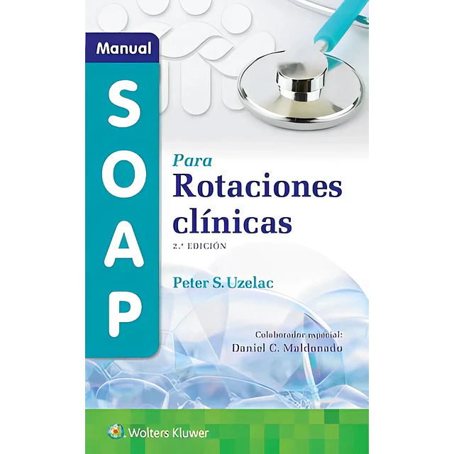 Manual SOAP para rotaciones clínicas