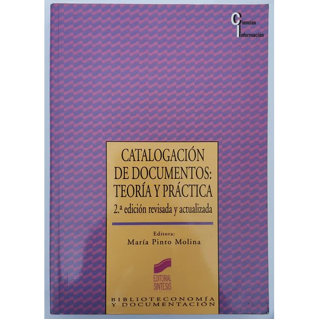Catalogacion de documentos: teoria y practica