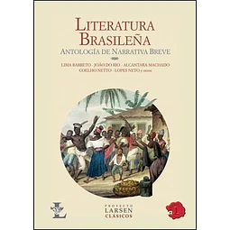 Literatura Brasileña Antología de Narrativa Breve