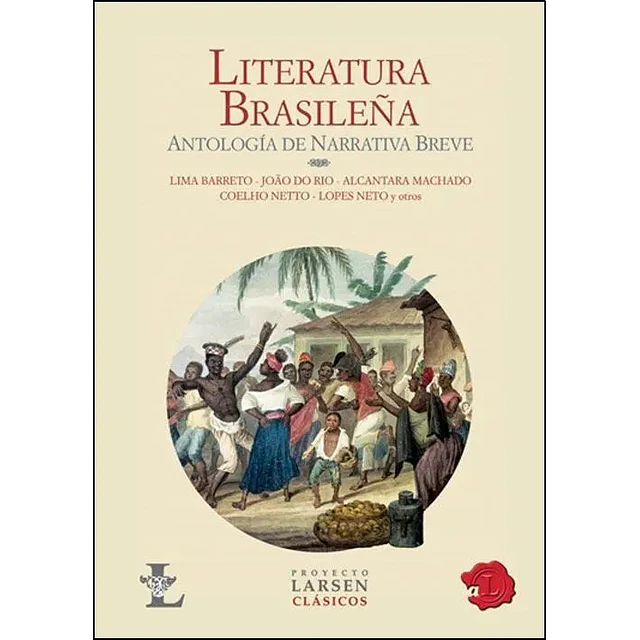 Literatura Brasileña Antología de Narrativa Breve