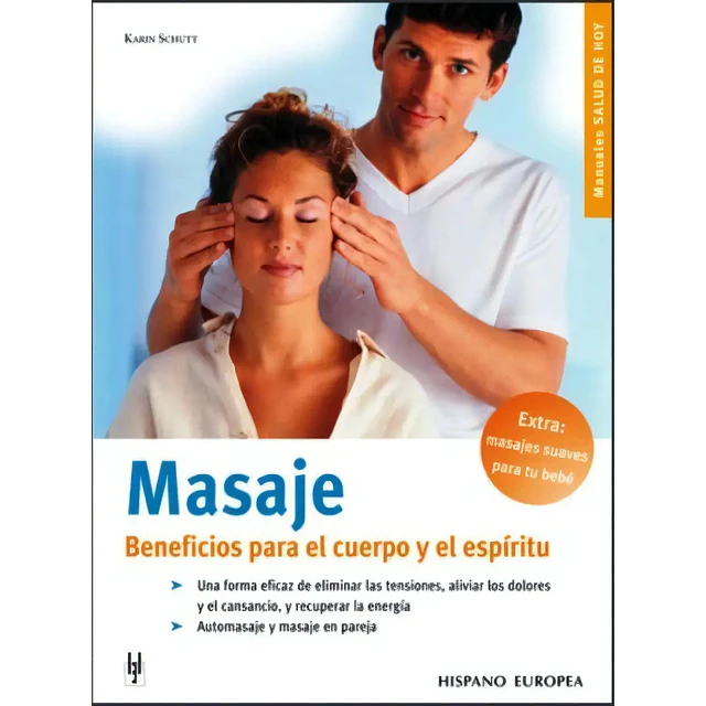 Masaje Beneficios para el cuerpo y el espiritu