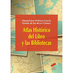 Atlas Histórico del Libro y las Bibliotecas