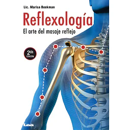 Reflexología El arte del masaje reflejo