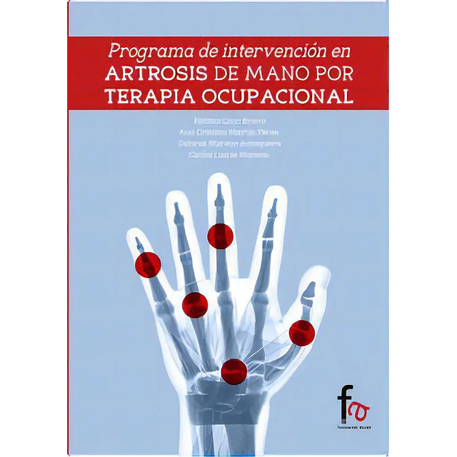 Programa de intervención en Artrosis de Mano por Terapia Ocupacional