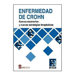 Enfermedad de Crohn. Nuevos escenarios y nuevas estrategias terapéuticas