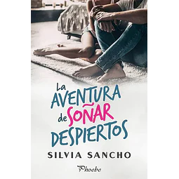 La aventura de soñar despiertos