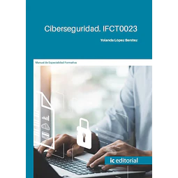 Ciberseguridad. IFCT0023
