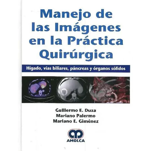 Manejo de las imágenes en la práctica quirúrgica