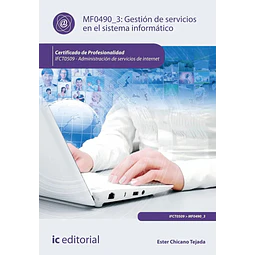 Gestión de servicios en el sistema informático. IFCT0509
