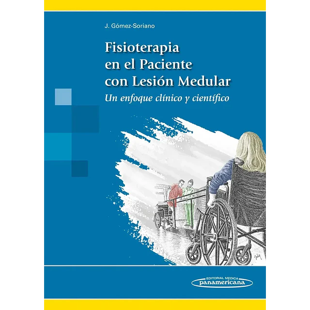 Fisioterapia en el  Paciente con  Lesión Medular
