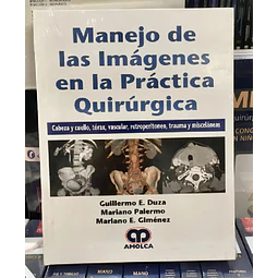 Manejo de las imágenes en la práctica quirúrgica