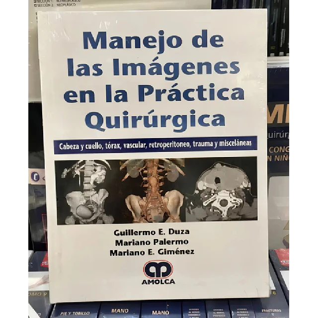 Manejo de las imágenes en la práctica quirúrgica