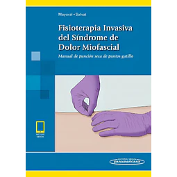 Fisioterapia Invasiva del Síndrome de Dolor Miofascial
