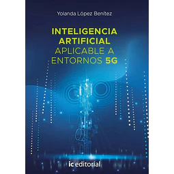 Libros de Inteligencia artificial aplicable a entornos 5G