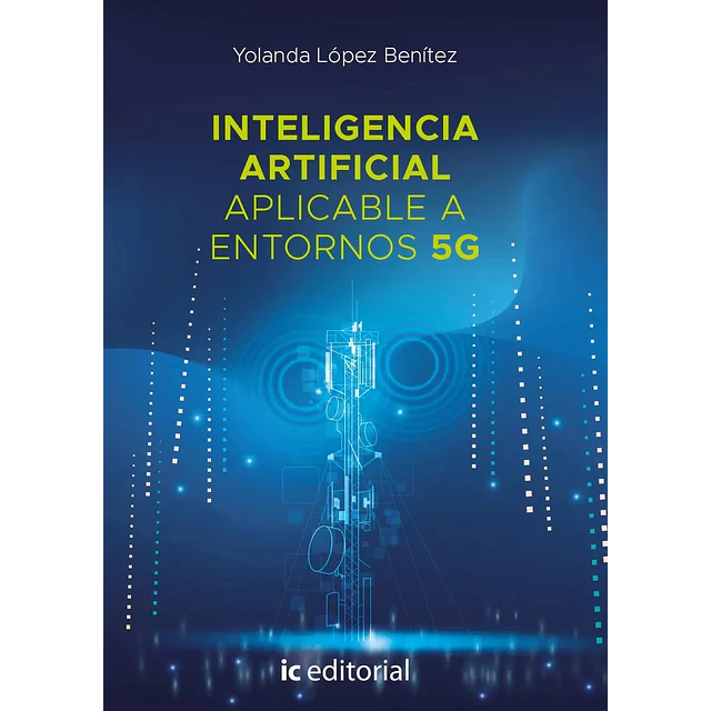 Libros de Inteligencia artificial aplicable a entornos 5G