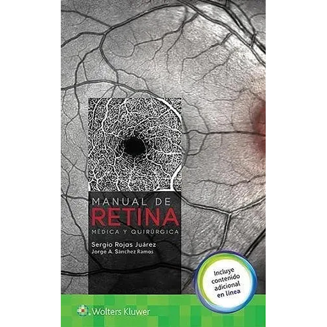Manual de Retina Médica y Quirúrgica