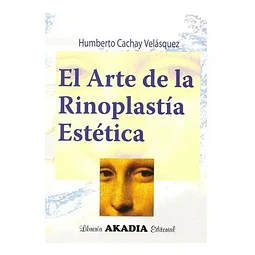 El arte de la rinoplastia estética