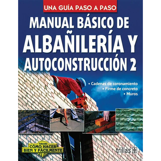 Manual Básico de Albañilería y Autoconstrucción 2