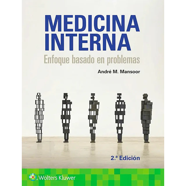 Medicina Interna. Enfoque basado en problemas