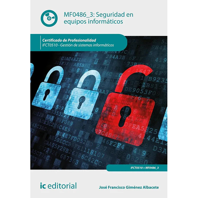 Seguridad en Equipos Informáticos. Ifct0510