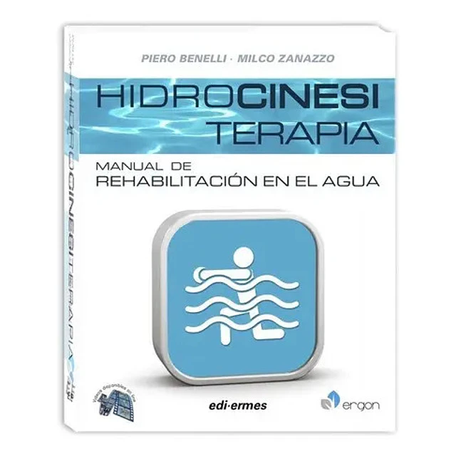 Hidrocinesterapia. Manual de rehabilitación en el agua
