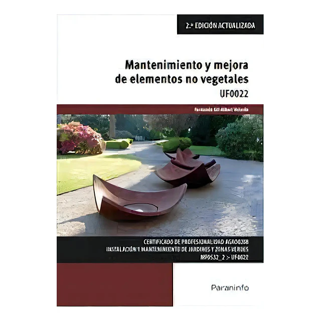 Mantenimiento y mejora de elementos no vegetales
