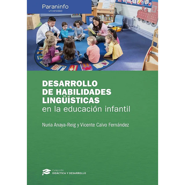 Desarrollo de habilidades lingÜísticas en la educación infantil