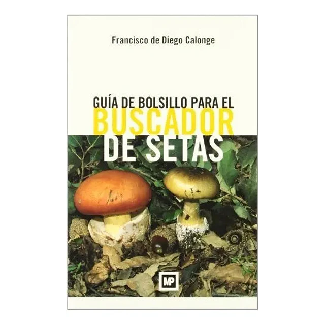 Guia de Bolsillo para el Buscador de Setas