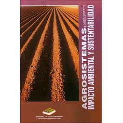 Agrosistemas: impacto ambiental y sustentabilidad