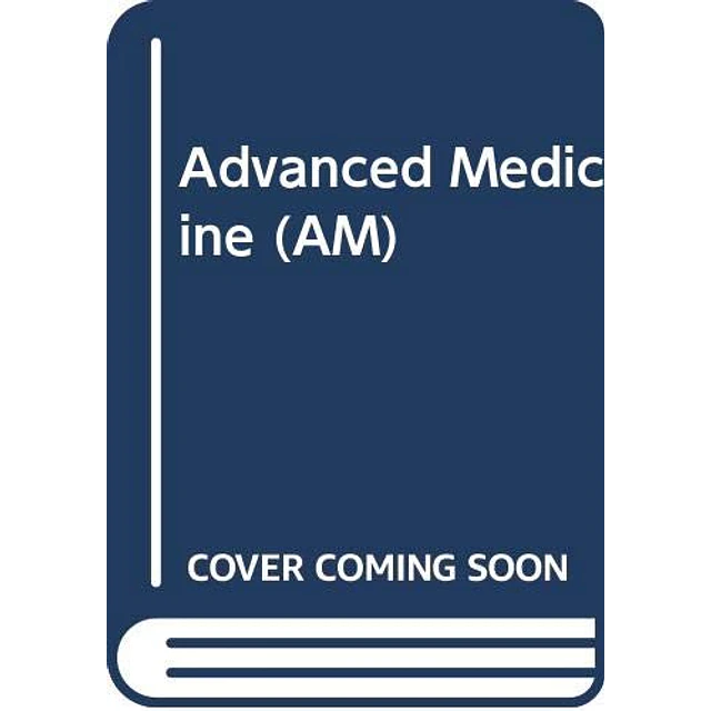 Advanced medicine 21