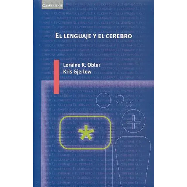 El Lenguaje y el Cerebro