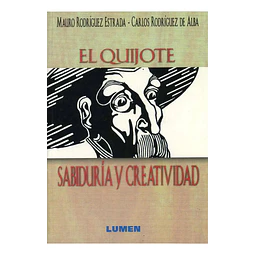 Quijote, El. Sabiduria y creatividad