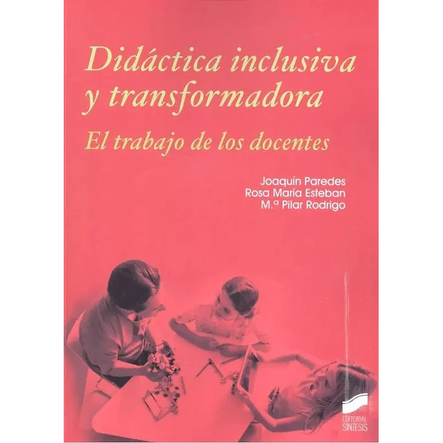 Didáctica Inclusiva y Transformadora