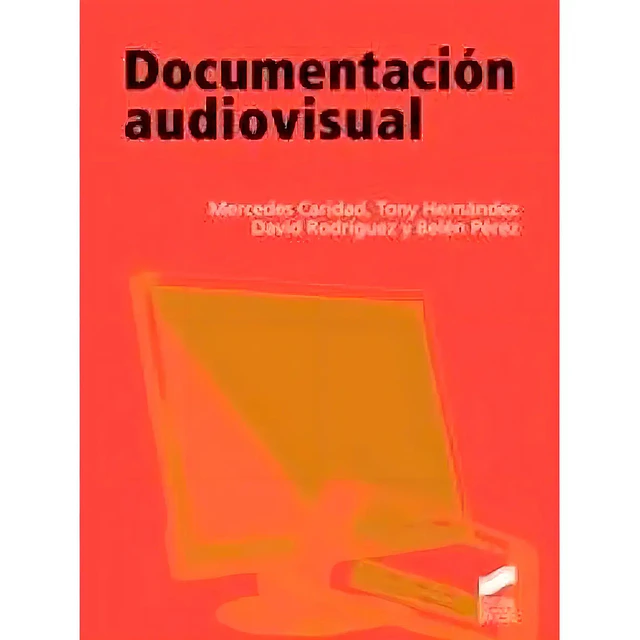 Documentación audiovisual